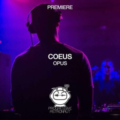 PREMIERE: Coeus - Opus (Original Mix) [Family N.A.M.E]