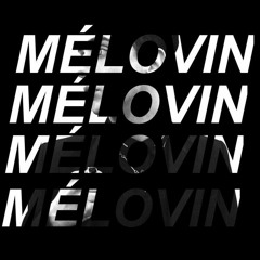 Melovin - Ты