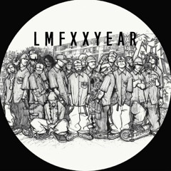 W.T.F.H.K - LMF Featuring Matt Force/Dough Boy/Future/Seanie P/Tommy/KZ/Akiko/JB/黃禍YP/Heyo