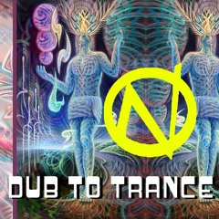 Dub To Trance mix