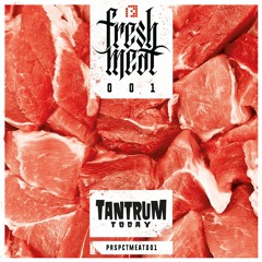 Tantrum.Today - Anger / Amateur (PRSPCTMEAT001) - AVAILABLE JUNE 5TH