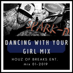 Dancing With Your Girl Mix 01