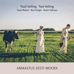 Tuuli & Teet Vellingu CD "Armastus eesti moodi" helinäited / album preview