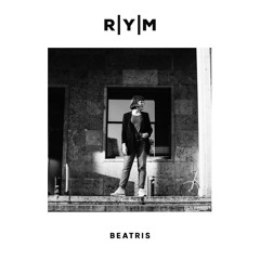 R|Y|M Podcast: Beatris (April 2019)