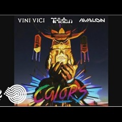 Avalon & Tristan & Vini Vici - Colors (Killerwatts UK Psy