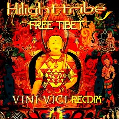 Free Tibet (Vini Vici Remix)