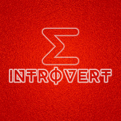 I N T R O V E R T