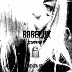 babelux 💔 - D3V0TI0N MMIX