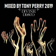 DIVINE DISCO BY TONY PERRY 2019