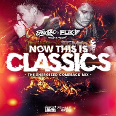 NOW THIS IS CLASSICS VOL 1 : MC ENERGIZED COMEBACK MIX