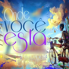 Onde Você Está - Where You Are - Hillsong  - Eberson Luiz Feat Isabela Araujo (Remix)