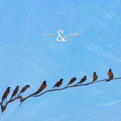 over & under (prod. chandler two)