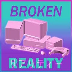 Broken Reality Soundtrack
