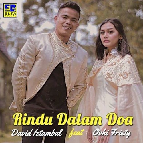 01 David Iztambul Feat Ovhi Firsty - Rindu Dalam Doa