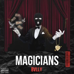 Bvlly - Magicians
