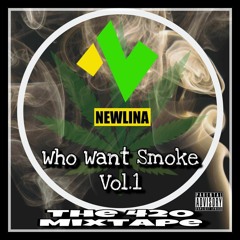 Who Want Smoke mixtape