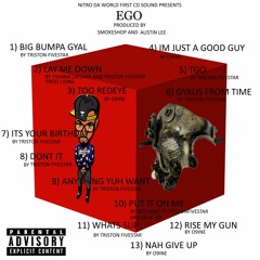 THE MIXTAPE EGO BY TRISTON FIVESTAR AND O9INE