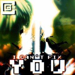 I Can't Fix You (Original + Remix Mashup)