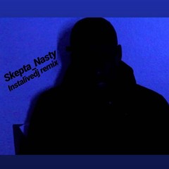 Skepta_Nasty_DnB_Remix_Instalivedj