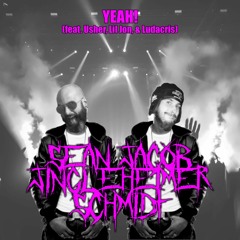 Yeah! (feat. Usher, Lil Jon, Ludacris) [Usher Cover]