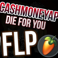CashMoneyAP - Die For You (Korboy Remake)
