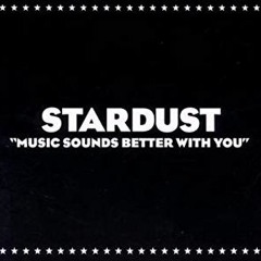 Stardust - Music Sounds Better With You (RetroVision Remix)