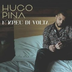 Hugo Pina - N'Kreu Di Volta