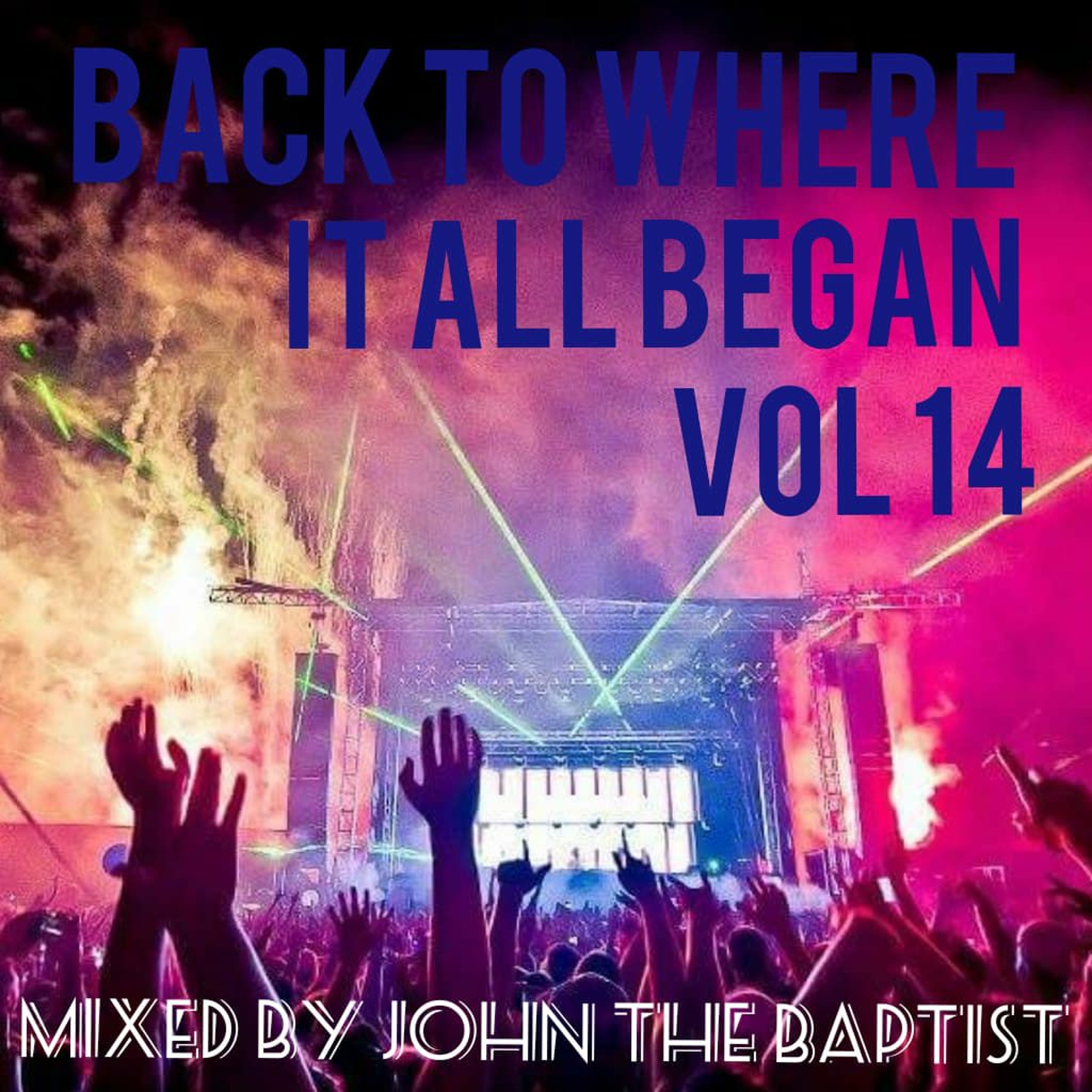 Back To Where It All Began Vol 14 Bounce Classics Mixed By John The Baptist episode artwork