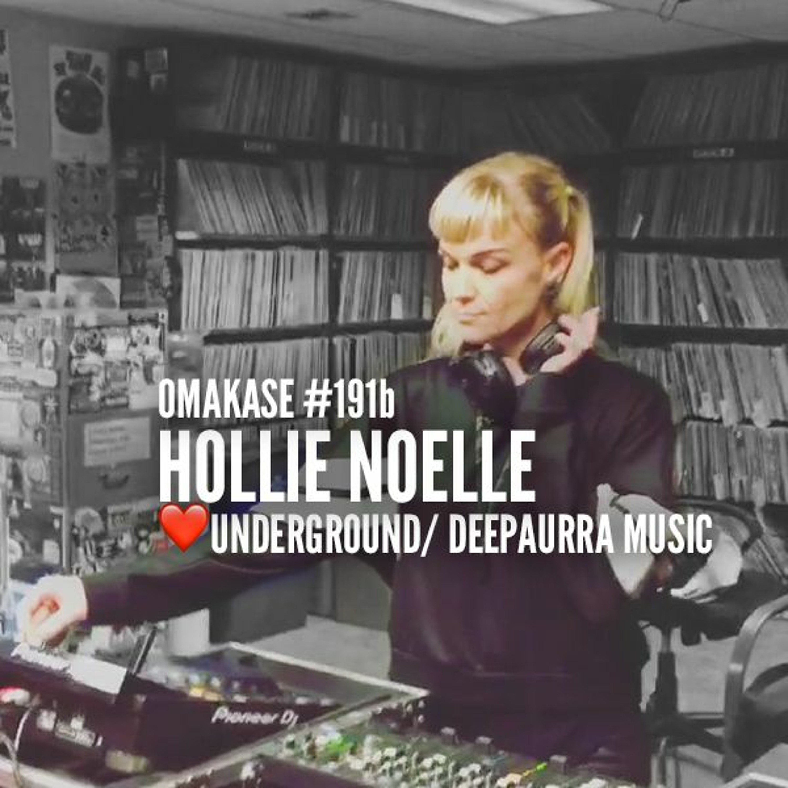 OMAKASE #191b, HOLLIE NOELLE episode artwork