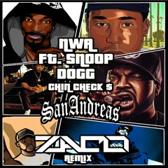NWA ft. Snoop Dogg -  Chin Check & GTA San Andreas (ZaCo Remix)