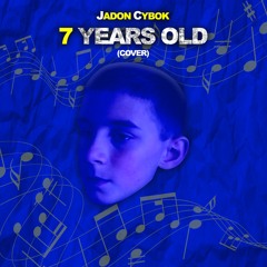 7 YEARS OLD (COVER)