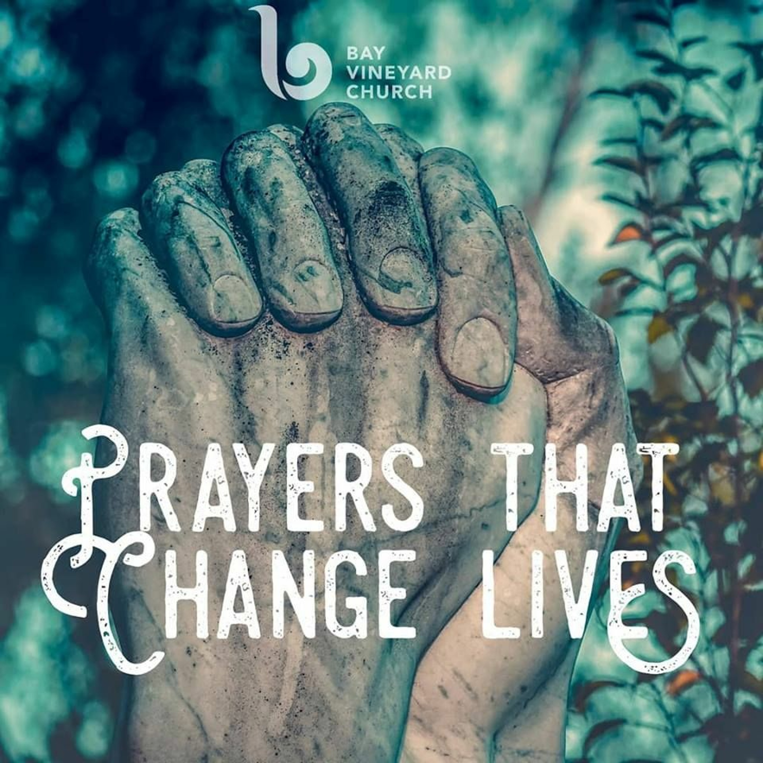 28 April // Prayers that change lives episode artwork
