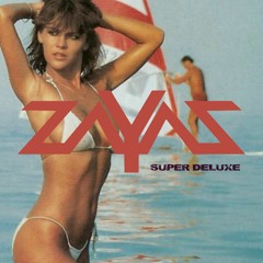 ZAYAZ - Super Deluxe [Lofi Mix]