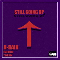 Still Going Up ft. YungSan (prod. Nashi)