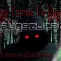 Daytime_Turns_Into_Dark_[SpookTownRiddim)