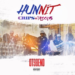 OT9 BENO HUNNIT CRIPS HUNNIT BLOODS