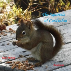 The Squirrels Of Carduchia