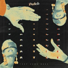 Patch - They Came Back