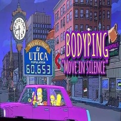 Move In Silence- Bodyping