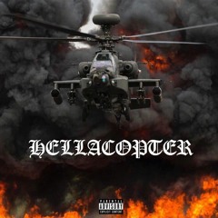 HELLACOPTER (Prod. by CHEEWY)