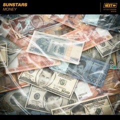 Sunstars - Money [OUT NOW]