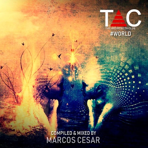 World of TAC - Compiled & mixed by Cesar Marcos