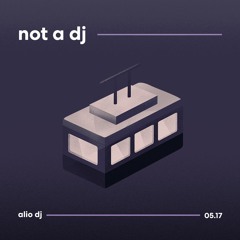 DJ alio // not a dj