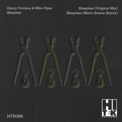 Danny Fontana & Mike Pipes - Sleepless (Mark Greene Remix) [Hi Tek]