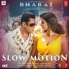 Bharat: Slow Motion Song, Salman Khan, Disha Patani, Vishal-Shekhar Feat. Nakash A , Shreya G