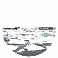 [selected] podcast 015 w/ MARRØN