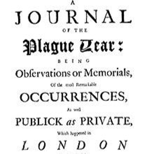 Stream episode A Journal of the Plague Year by Daniel Defoe by