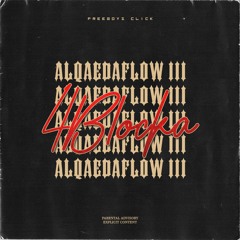 ALQAEDAFLOW III [Produced by GhostSurfer]