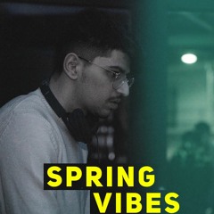 Spring Vibes - GV Deejay