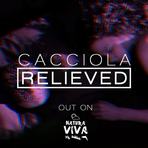 Cacciola- Relieved (Original Mix)